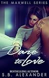 Dare to Love by S.B. Alexander