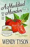 A Muddied Murder by Wendy Tyson