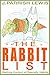 The Rabbit List: Getting Control of Rascally Habits