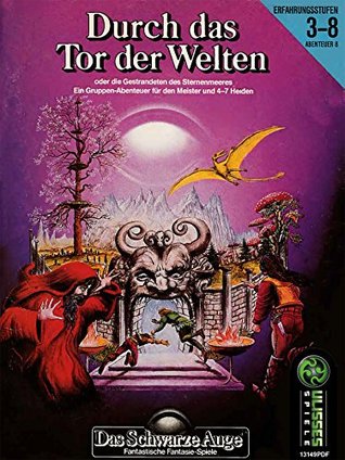 Durch das Tor der Welten (Das Schwarze Auge Abenteuer B8)