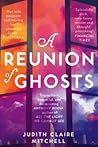 A Reunion of Ghosts