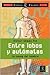 Entre lobos y autómatas