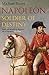 Napoleon Soldier of Destiny by Michael Broers