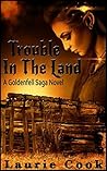 Trouble in the Land (Goldenfell Saga #2)