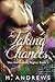 Taking Chances (Hot Hollywood Nights, #1)
