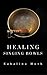 Singing Bowls Healing