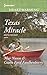 Texas Miracle (Deep in the Heart, #4)
