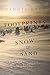 Footprints in The Snow and Sand: a story of Eastern Poland in the wake of the Soviet Occupation in 1939