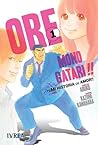 Ore Monogatari!! ¡¡Mi historia de amor!!, vol. 1 by Kazune Kawahara