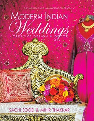 Modern Indian Weddings (Kindle Edition)