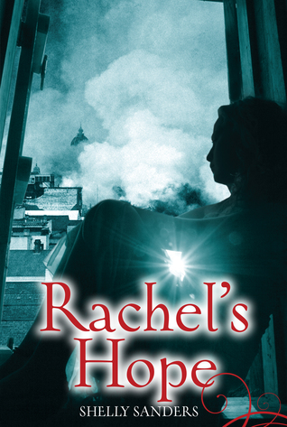 Rachel's Hope (The Rachel Trilogy, #3)