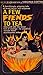 A Few Fiends to Tea