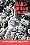 Hard-Boiled Heart by Will Viharo