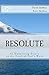 Resolute: An Unwavering Sta...
