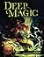 Deep Magic: 13th Age Compatible Edition