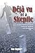 Déjà Vu of a Skeptic: A Sem...