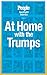 At Home with the Trumps by Jessica Cagle