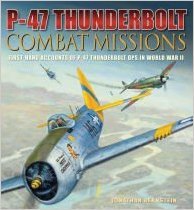 P-47 Thunderbolt Combat Missions