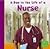 A Day in the Life of a Nurse (First Facts)