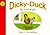 Dicky Duck and the Hatchling (Dicky Duck) by David P. Wright