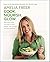 Cook. Nourish. Glow.: 120 R...