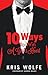 10 Ways To Win A Girl's Heart by Kris Wolfe