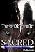 Sacred Bones (Twisted Eventide, #6)