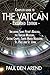 Complete Guide to the Vatican - Extended Edition by Paul den Arend