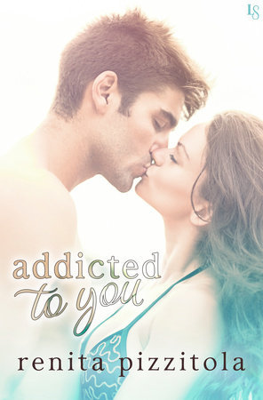 Addicted to You (Port Lucia #1)