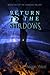 Return to the Shadows (Shadows #2)