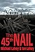 The 45th Nail
