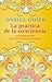 La práctica de la conciencia: 19 meditaciones para la felicidad profunda