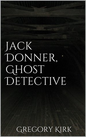 Jack Donner, Ghost Detective
