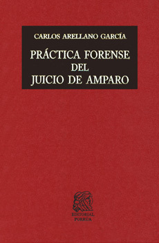 Práctica Forense Del Juicio De Amparo