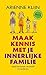 Maak kennis met je innerlijke familie: haal het beste uit jezelf en anderen (Dutch Edition)