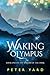 Waking Olympus by Peter Yard