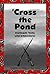 'Cross the Pond by Wess Harris