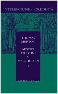 Mistici creștini și maeștri Zen, vol. 1