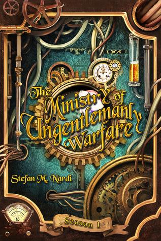 The Ministry of Ungentlemanly Warfare (The Ministry of Ungentlemanly Warfare #1)