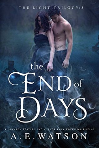 The End of Days (The Light #3)