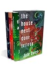 The House Next Door Trilogy #1-3