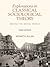 Explorations in Classical Sociological Theory by Kenneth Allan