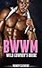 BWWM (Interracial African American Cowboy Romance Western Adult Contemporary Romance) 22: Wild Cowboy Bride (BWWM Interracial African American Romance Western Contemporary Romance Short Stories)