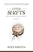 Little Shifts: Daily Reading For Personal Growth (Little Shifts Series Book 1)