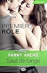 Premier rôle, épisode 5 - Saut de l'ange by Fanny André
