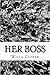 Her Boss