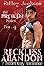 Reckless Abandon (Broken, #4)