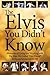 The Elvis You Didn't Know