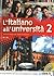 L'italiano all'universita: Libro + CD Audio 2 (Level B1-B2)