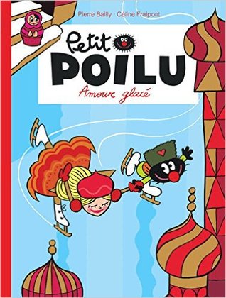 Petit Poilu - tome 10 - Amour Glacé (Hardcover)
